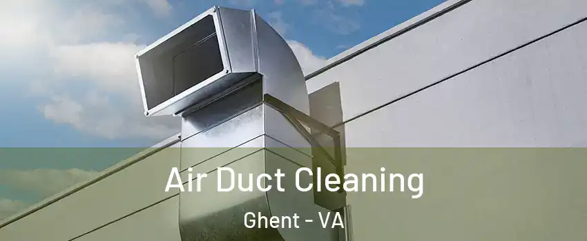 Air Duct Cleaning Ghent - VA