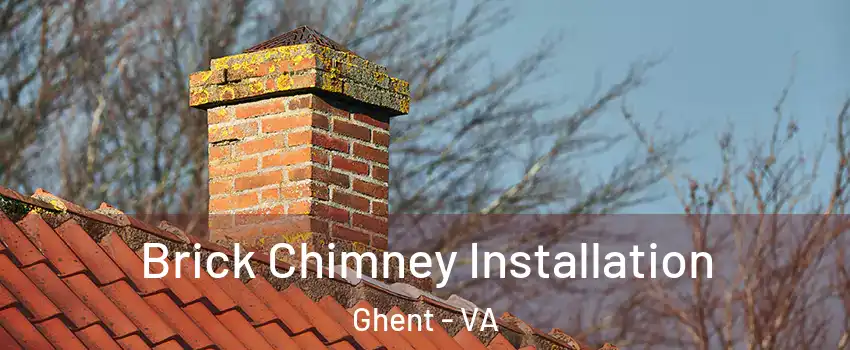 Brick Chimney Installation Ghent - VA