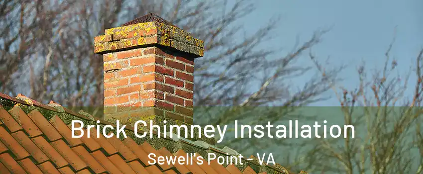 Brick Chimney Installation Sewell's Point - VA