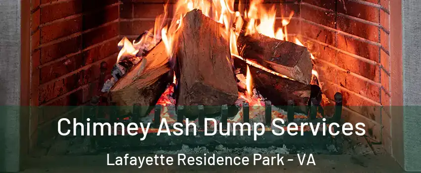 Chimney Ash Dump Services Lafayette Residence Park - VA