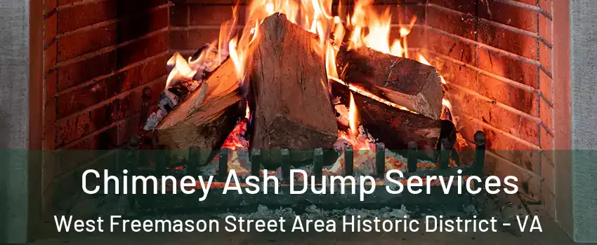 Chimney Ash Dump Services West Freemason Street Area Historic District - VA