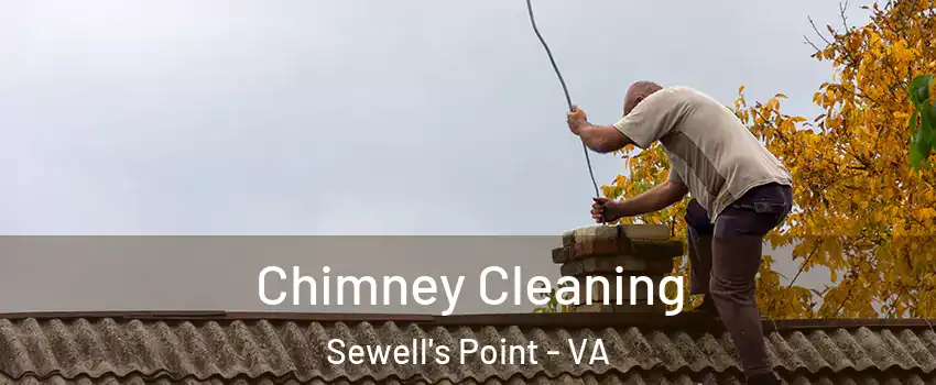 Chimney Cleaning Sewell's Point - VA
