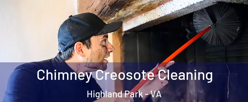 Chimney Creosote Cleaning Highland Park - VA