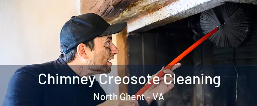 Chimney Creosote Cleaning North Ghent - VA