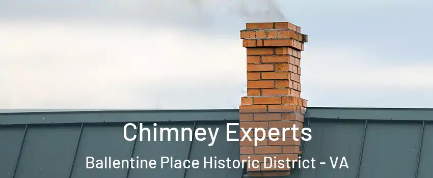 Chimney Experts Ballentine Place Historic District - VA