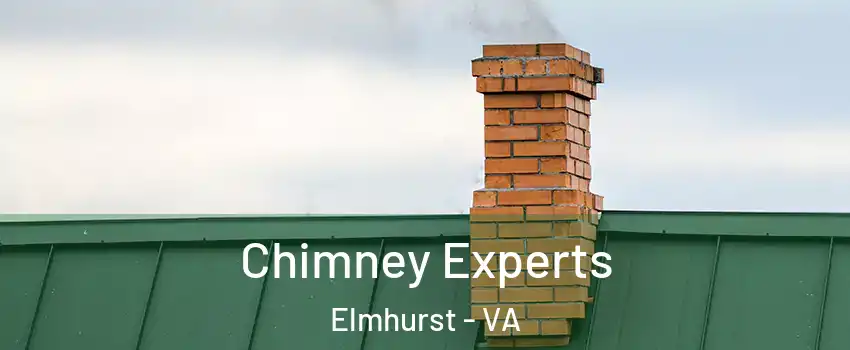 Chimney Experts Elmhurst - VA