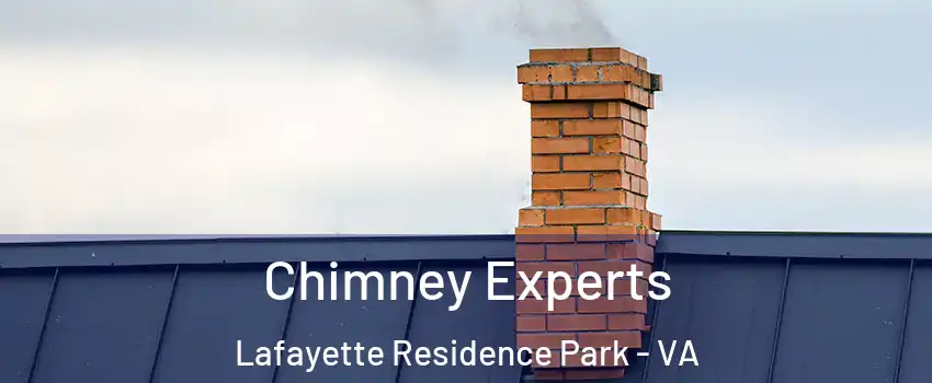 Chimney Experts Lafayette Residence Park - VA