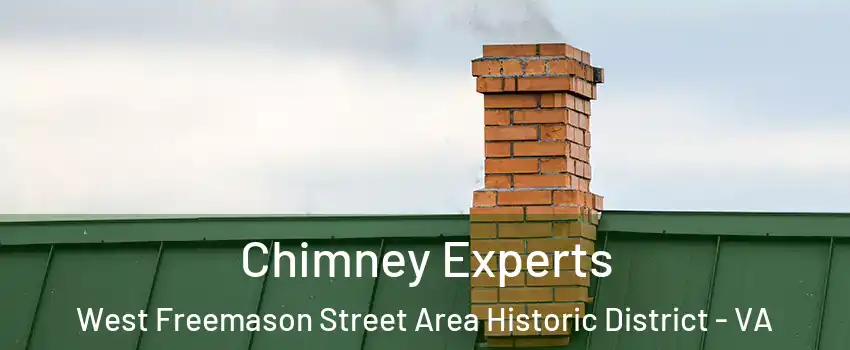 Chimney Experts West Freemason Street Area Historic District - VA