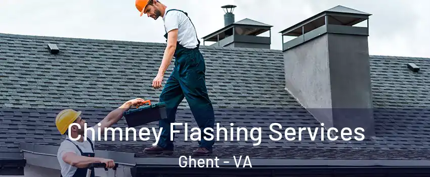 Chimney Flashing Services Ghent - VA