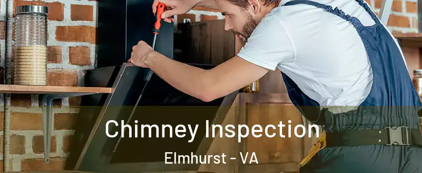 Chimney Inspection Elmhurst - VA