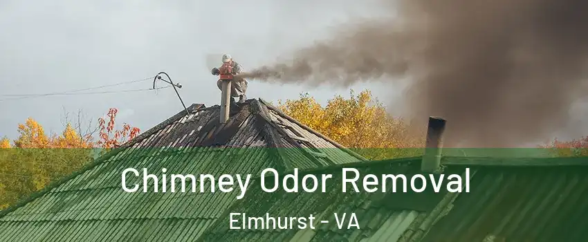 Chimney Odor Removal Elmhurst - VA