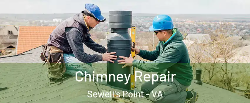 Chimney Repair Sewell's Point - VA
