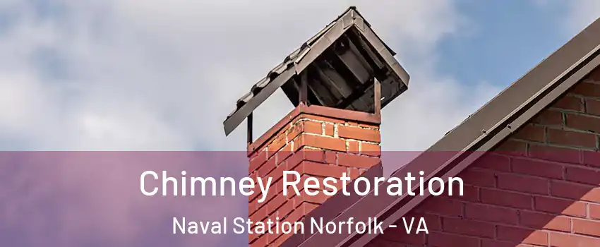 Chimney Restoration Naval Station Norfolk - VA