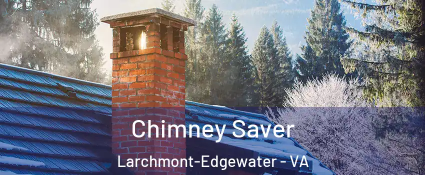 Chimney Saver Larchmont-Edgewater - VA