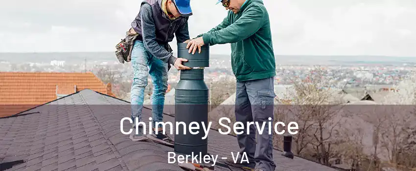Chimney Service Berkley - VA