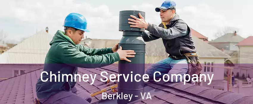 Chimney Service Company Berkley - VA