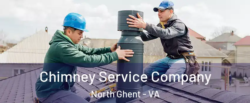 Chimney Service Company North Ghent - VA