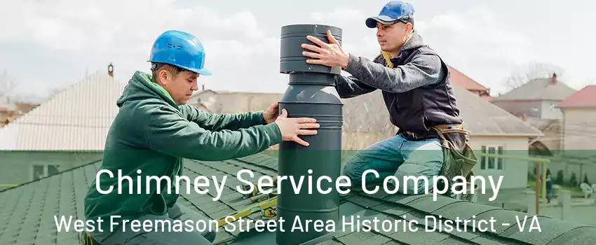 Chimney Service Company West Freemason Street Area Historic District - VA