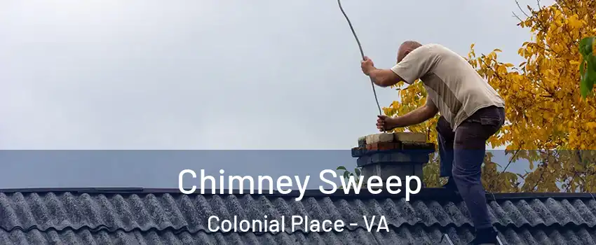 Chimney Sweep Colonial Place - VA