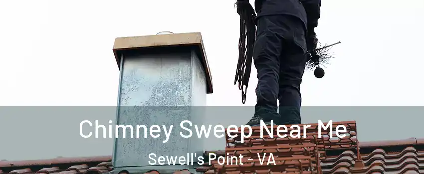 Chimney Sweep Near Me Sewell's Point - VA