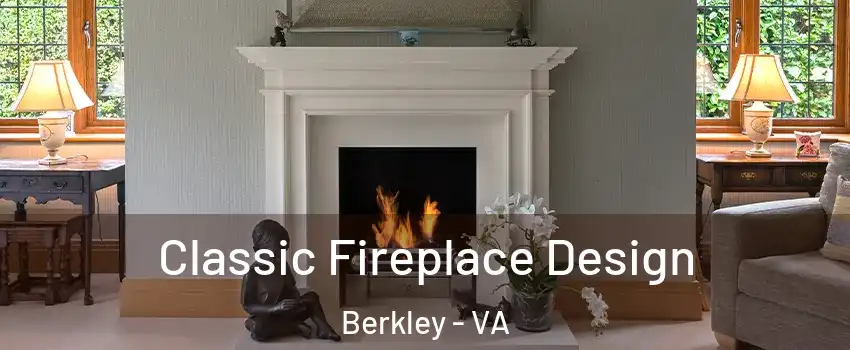 Classic Fireplace Design Berkley - VA