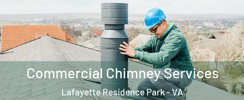 Commercial Chimney Services Lafayette Residence Park - VA