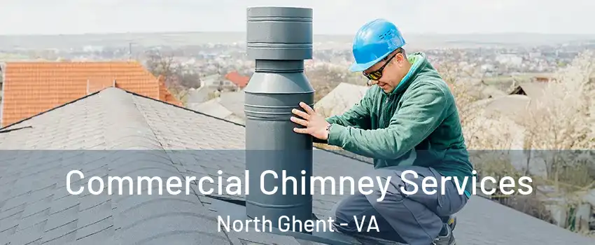 Commercial Chimney Services North Ghent - VA