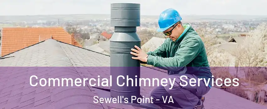 Commercial Chimney Services Sewell's Point - VA