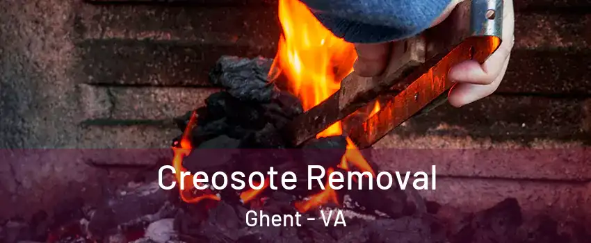 Creosote Removal Ghent - VA