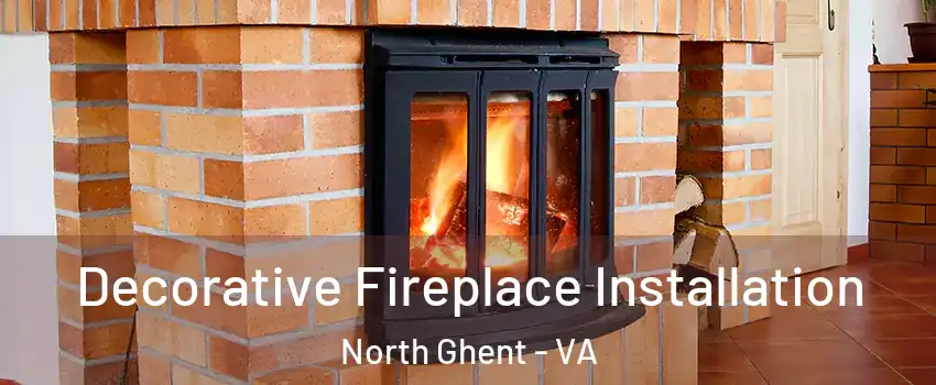Decorative Fireplace Installation North Ghent - VA