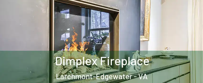 Dimplex Fireplace Larchmont-Edgewater - VA