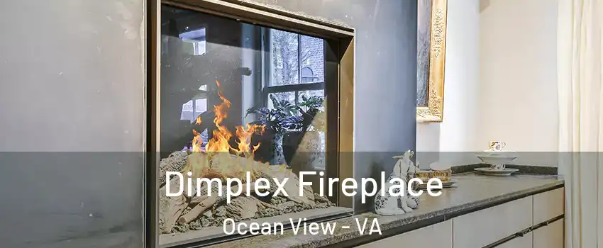Dimplex Fireplace Ocean View - VA