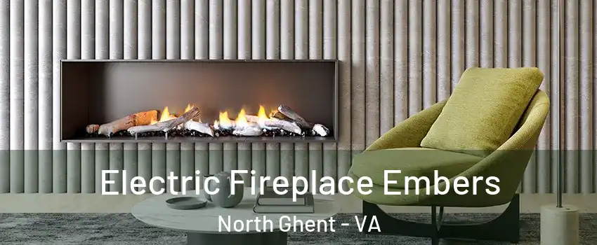 Electric Fireplace Embers North Ghent - VA