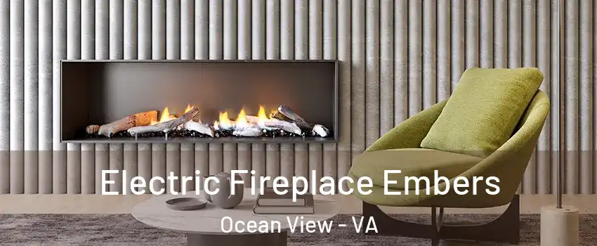 Electric Fireplace Embers Ocean View - VA