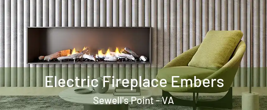 Electric Fireplace Embers Sewell's Point - VA