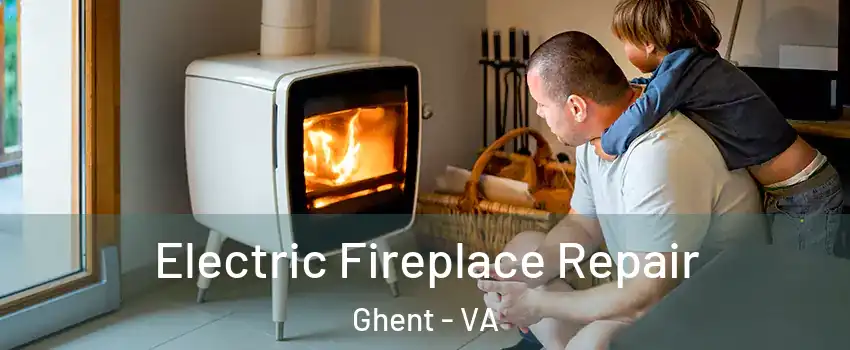 Electric Fireplace Repair Ghent - VA