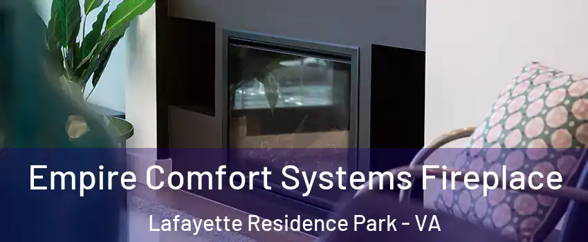 Empire Comfort Systems Fireplace Lafayette Residence Park - VA