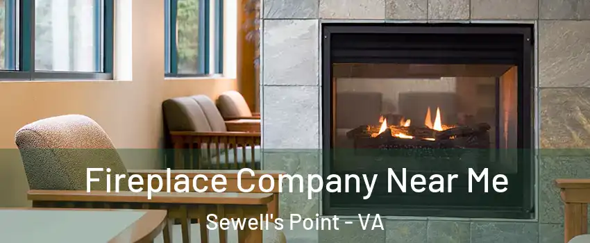 Fireplace Company Near Me Sewell's Point - VA