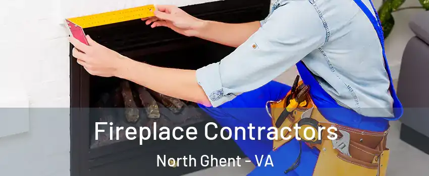 Fireplace Contractors North Ghent - VA
