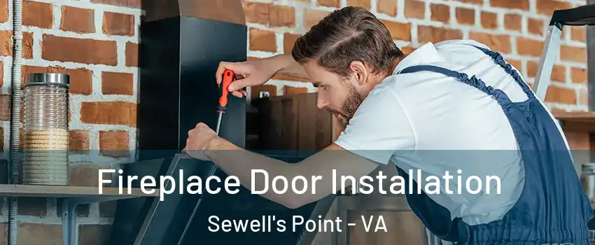Fireplace Door Installation Sewell's Point - VA