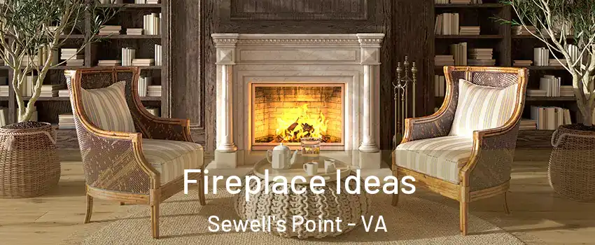 Fireplace Ideas Sewell's Point - VA