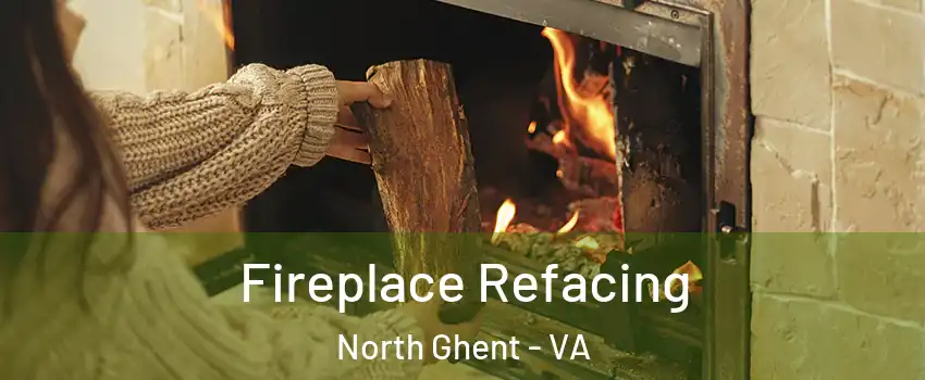 Fireplace Refacing North Ghent - VA