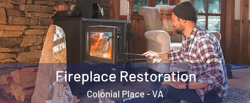 Fireplace Restoration Colonial Place - VA