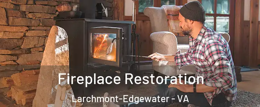 Fireplace Restoration Larchmont-Edgewater - VA