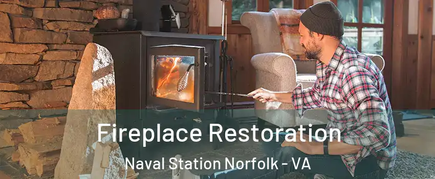 Fireplace Restoration Naval Station Norfolk - VA