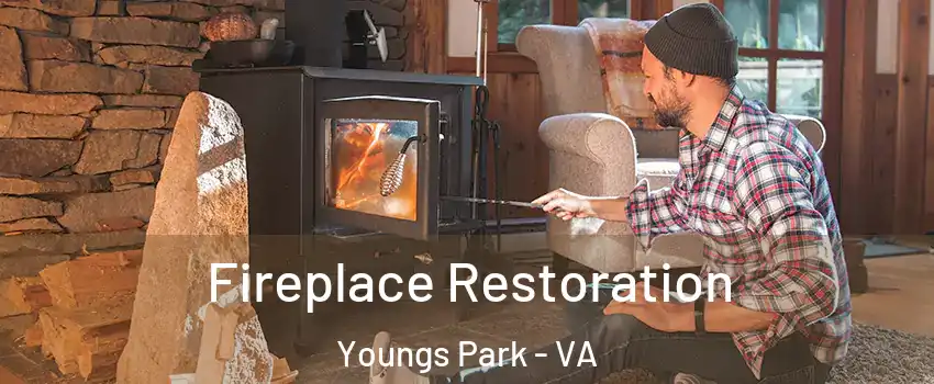 Fireplace Restoration Youngs Park - VA