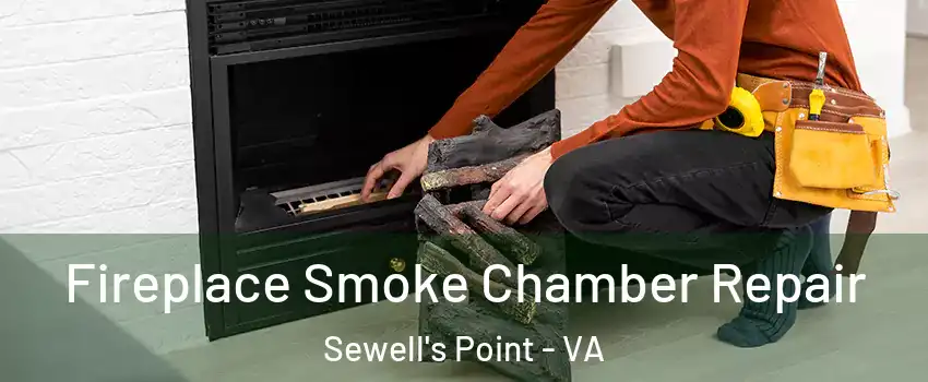 Fireplace Smoke Chamber Repair Sewell's Point - VA