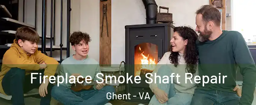 Fireplace Smoke Shaft Repair Ghent - VA