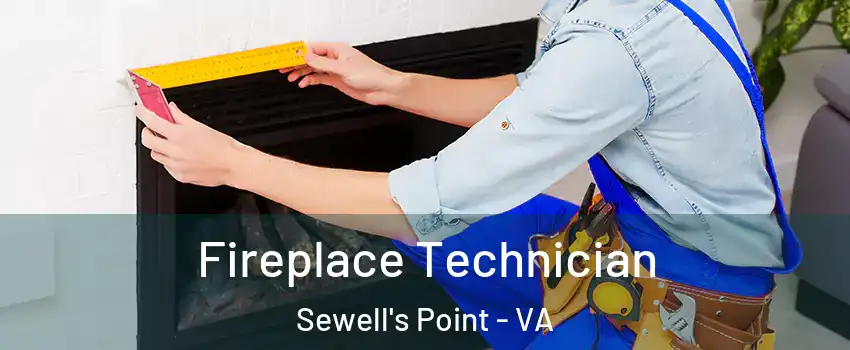 Fireplace Technician Sewell's Point - VA