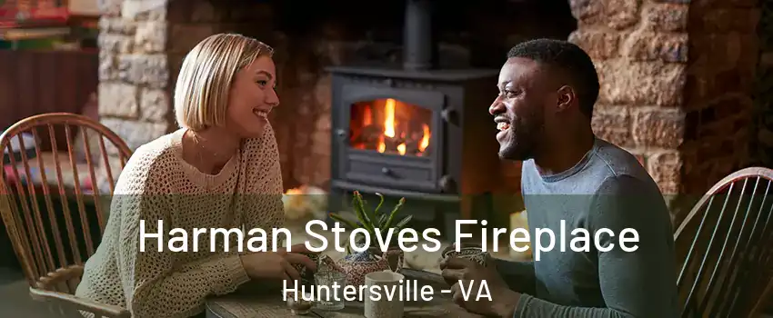 Harman Stoves Fireplace Huntersville - VA